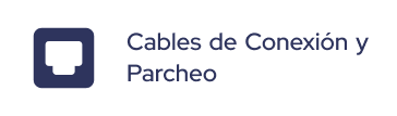 Cables de Conexión y Parcheo