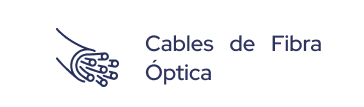 Cables de Fibra Óptica