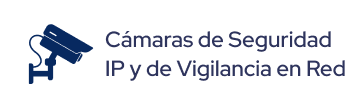 Cámaras de Seguridad IP y Vigilancia en Red